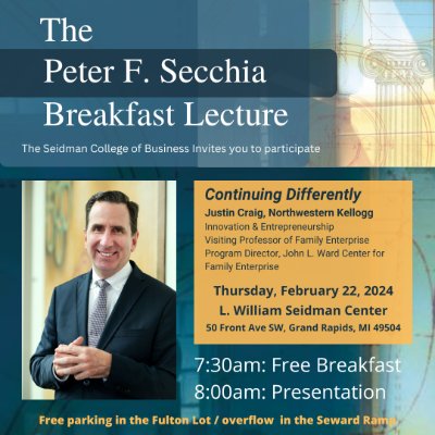 Peter F. Secchia Breakfast Lecture - Continuing Differently